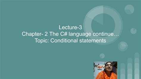 Lecture 3 Conditional Statements In C Ch 2 Youtube