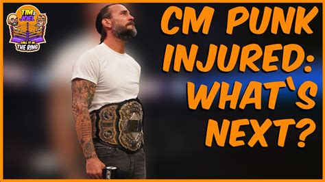 Does CM Punk S Injury SEVERELY Affect AEW Plans Tim Joel Pod YouTube