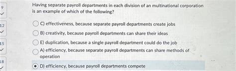 Solved Having Separate Payroll Departments In Each Division Chegg