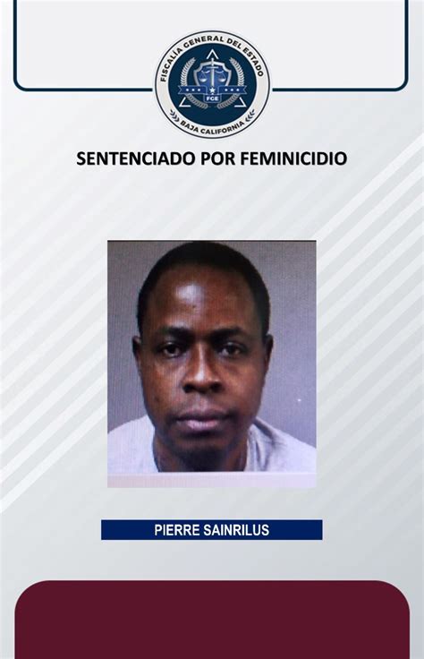 Sentencia De 35 Años De Prisión A Feminicida De Una Ciudadana Haitiana