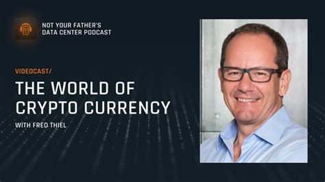 The Future Of Crypto Currency With Fred Thiel Compass