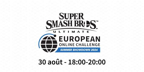 Les Résultats Du Super Smash Bros Ultimate European Online Challenge Summer Showdown 2024 Sont