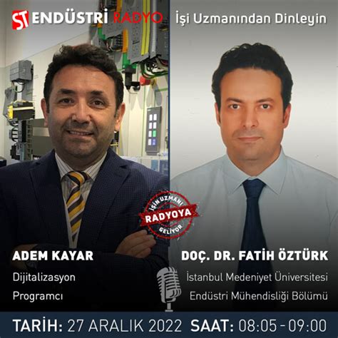 Do Dr Fatih Zt Rk Adem Kayar Ile Dijitalizasyon St End Stri Radyo