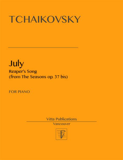 Tchaikovsky July Reaper S Song From The Seasons Op 37 Bis Piano