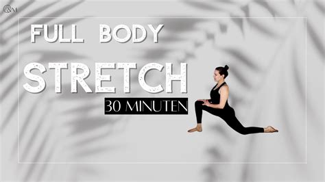 Full Body Stretch Sanfte Yoga Routine Den Ganzen K Rper Dehnen Mehr