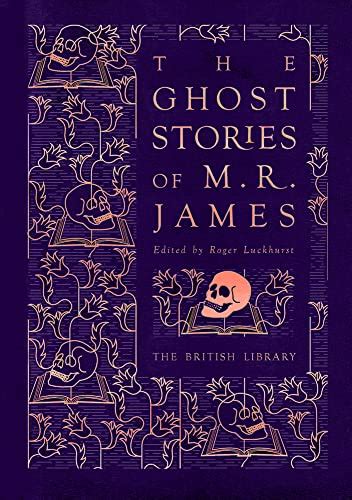 The Ghost Stories Of Mr James British Library Hardback Classics James Mr 9780712352505