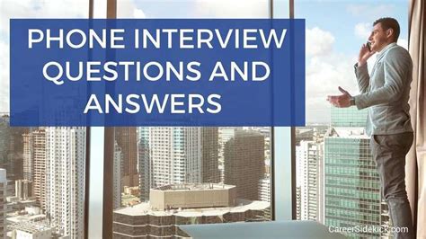 Top 11 Phone Interview Questions And Best Answers