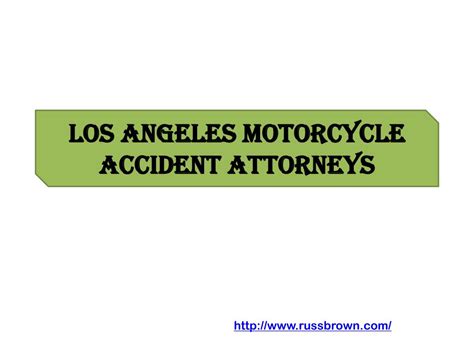 Ppt Los Angeles Motorcycle Accident Attorneys Powerpoint Presentation