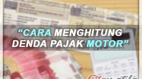 Perhitungan Pajak Kendaraan Bermotor Homecare