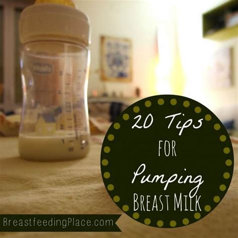 tips  pumping breast milk breastfeeding place