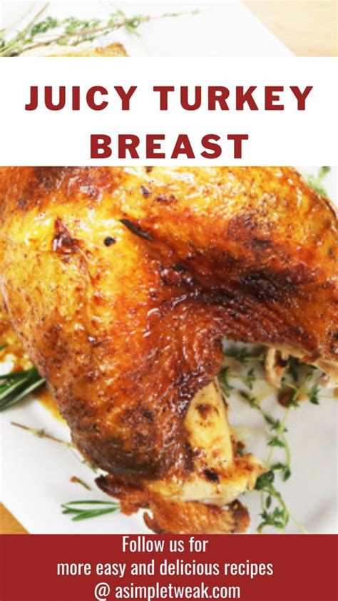 Juicy Turkey Breast - A Simple Tweak