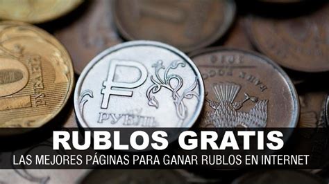 Cómo ganar rublos gratis con páginas de rublos Mejores páginas