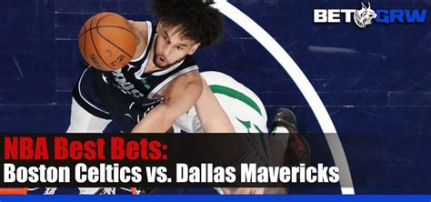 Boston Celtics Vs Dallas Mavericks Game 4 NBA Betting Picks And