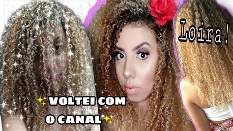 PINTEI MEU CABELO CACHEADO DE LOIRO VOLTEI O CANAL YouTube