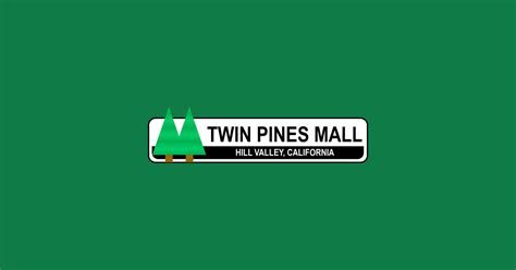 Twin Pines Mall - Back To The Future - T-Shirt | TeePublic