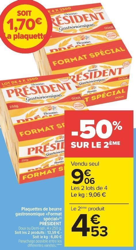 Promo Président plaquettes de beurre gastronomique format spécial chez