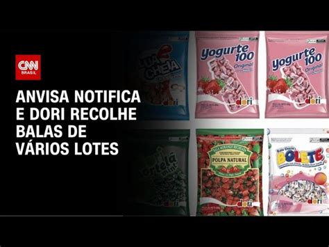 Anvisa notifica e Dori recolhe balas de iogurte morango e hortelã por