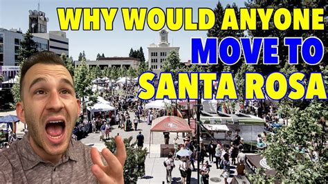 WHY Are People STILL Moving To Santa Rosa Ca YouTube