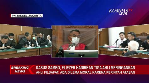 Sidang Lanjutan Terkait Kasus Sambo Ahli Relasi Kuasa Di Kepolisian