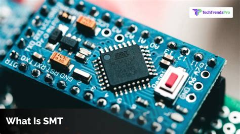 Smt Vs Smd Major Differences Between Them