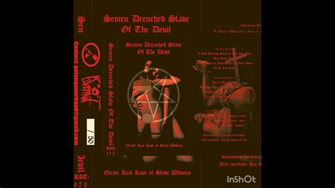 Dead Slave Dump Semen Drenched Slave Of The Devil Youtube