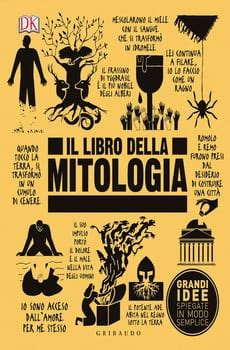 Il Libro Della Mitologia Grandi Idee Spiegate In Modo Semplice