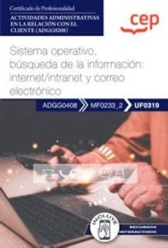 Libro Uf0319 Manual Sistema Operativo Busqueda De La Informacion I