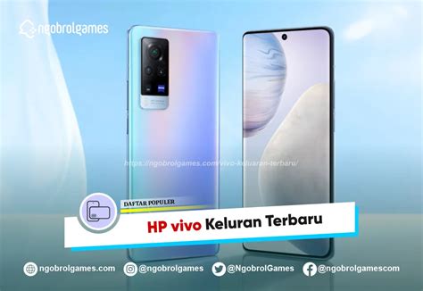 Daftar Lengkap Hp Vivo Keluaran Terbaru