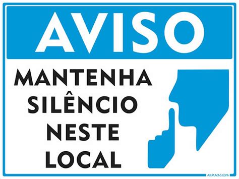 Placa Aviso Mantenha Sil Ncio Neste Local Sinaliza O Indicativa