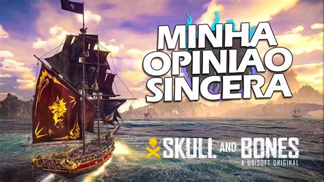 Opini O Sincera Sobre A Beta Fechada De Skull And Bones Youtube