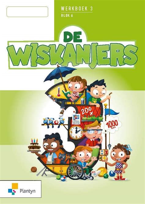 De Wiskanjers Werkboek 3 Blok 6 Eureka ADIBib