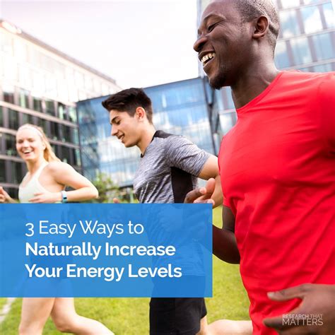 3 Easy Ways To Naturally Increase Your Energy Levels Radiant Life