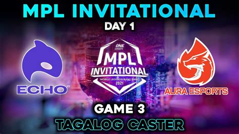 Game Echo Ph Vs Aura Id Day Tagalog Caster Mpli