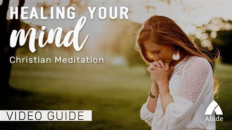 Guided Christian Meditation Healing Your Mind Youtube