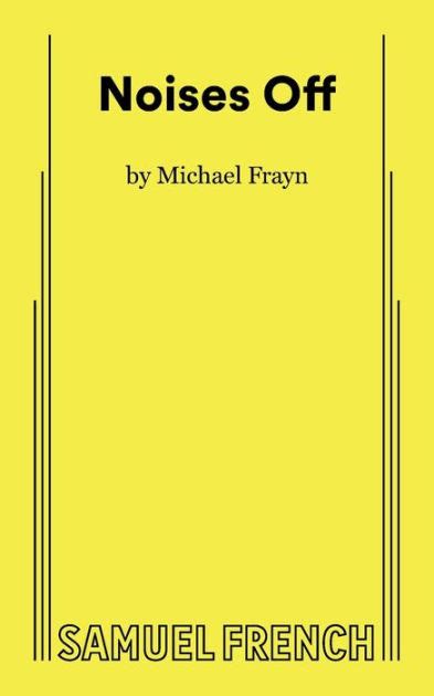 Noises Off by Michael Frayn, Paperback | Barnes & Noble®