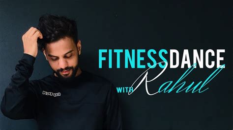 Dance Fitness Workout At Home Fitness Dance With Rahul Youtube