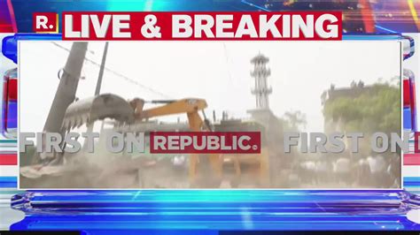 Republic On Twitter Breaking Bulldozers Roll In As Anti