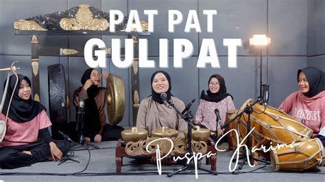 Puspa Karima Pat Pat Gulipat Ketuk Tilu Lagu Sunda Live Youtube