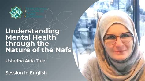 Isip Understanding Mental Health Through The Nature Of The Nafs