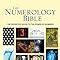 The Numerology Bible The Definitive Guide To The Power Of Numbers