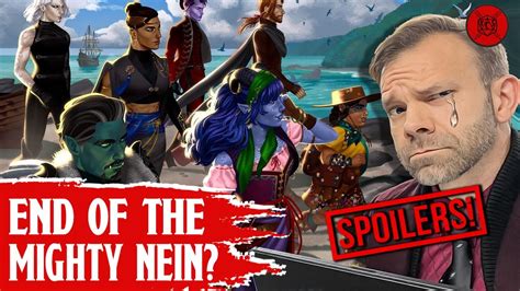 The END Of The Mighty Nein The Mighty Nein Reunited Finale SPOILERS