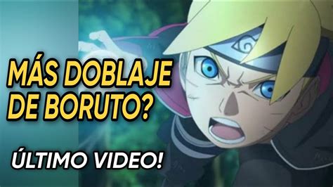 MÁS DOBLAJE DE BORUTO FELIZ AÑO A TODOS DOBLAJE NARUTO SHIPPUDEN