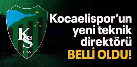 Kocaelispor Un Yeni Teknik Direkt R Belli Oldu Kocaeli Bar Gazetesi