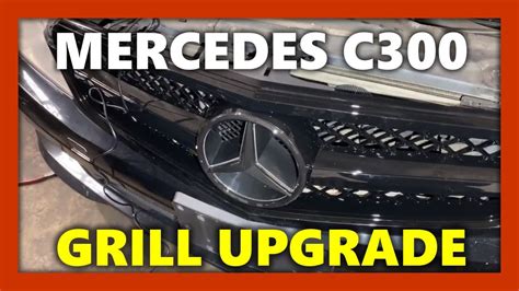 Mercedes C300 Front Grill Upgrade YouTube