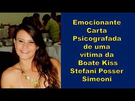 Emocionante Carta Psicografada De Uma V Tima Da Boate Kiss Youtube