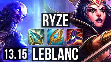 Ryze Vs Leblanc Mid 6 1 2 900k Mastery 300 Games Euw