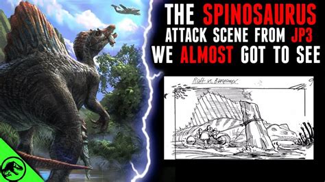 The Spinosaurus Attack Scene From Jurassic Park 3 We Almost Got To See