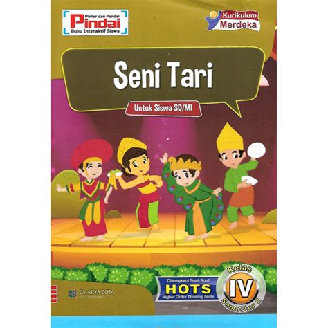 Jual Buku LKS Seni Tari Kurikulum Merdeka Kelas 4 SD MI Semester 2