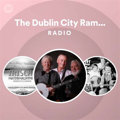 The Dublin City Ramblers Spotify Listen Free