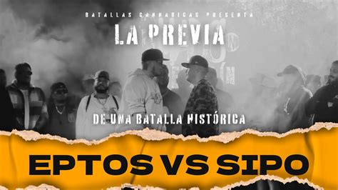 Eptos Uno Vs Sipo One La Previa De Una Batalla Hist Rica